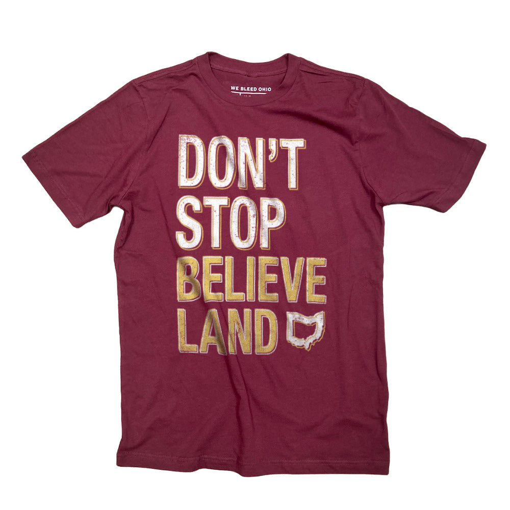 Don't Stop Believin - Cleveland T-shirt, T-shirts, WeBleedOhio, WeBleedOhio
